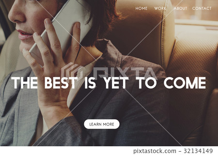 The Best Is Yet To Come Quote Message Motivation The Best Is Yet To Come Quote Message Motivation 32134149