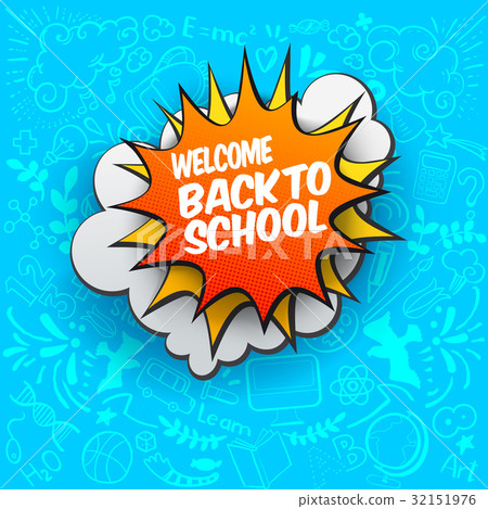 Back to school comic bubble 32151976