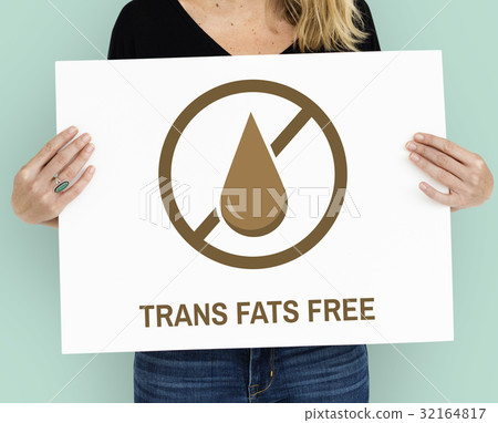 Trans Fats Free Healthy Lifestyle Concept Trans Fats Free Healthy Lifestyle Concept 32164817