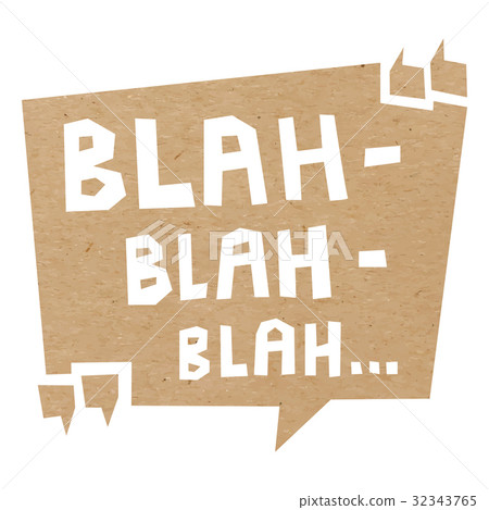 Craft paper speech bubble Blah blah blah 32343765
