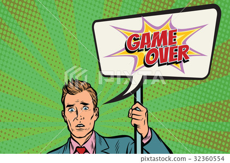 protester businessman with a poster game over protester businessman with a poster game over 32360554