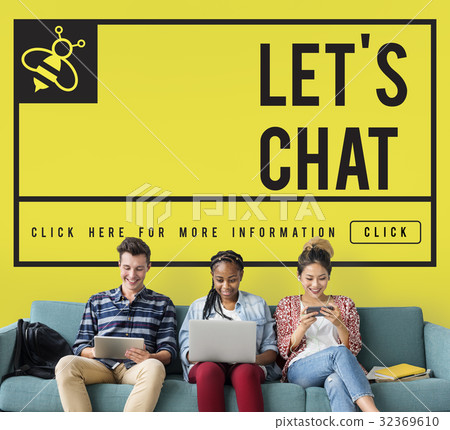 Let's Chat Communication Connection Concept Let's Chat Communication Connection Concept 32369610