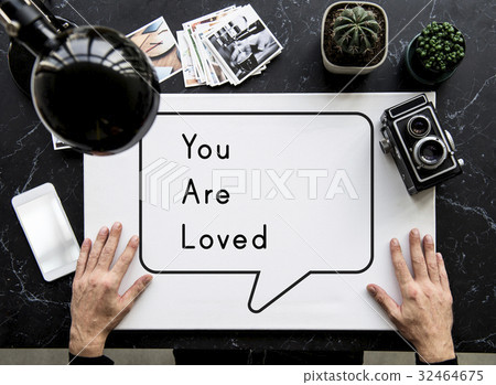 You Are Loved Affection Care Emotion Passion 32464675