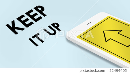 Keep It Up Inspiration Concept 32494405