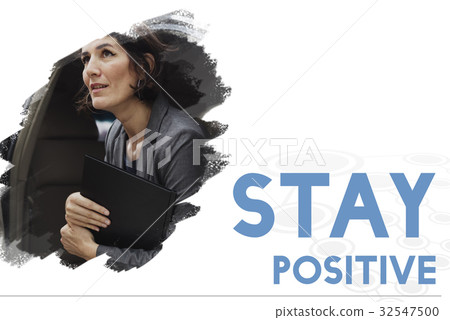 Stay Positive Life Motivation Word Graphic 32547500