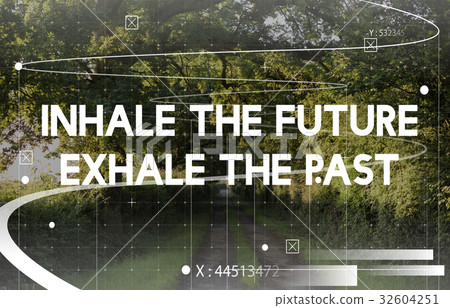 Inhale The Future Exhale The Past Word Nature Graphic 32604251