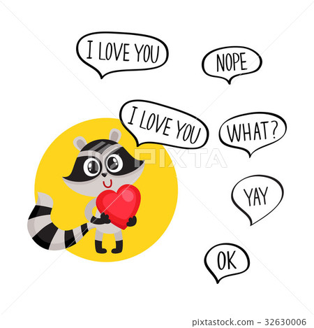 Cute raccoon character holding big heart, saying I Cute raccoon character holding big heart, saying I 32630006