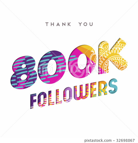 800k internet follower number thank you template 32698867