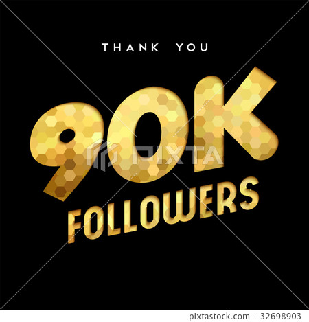 90k gold internet follower number thank you card 90k gold internet follower number thank you card 32698903