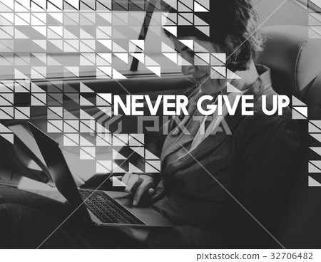 Never Give Up Message Quote Motivation Word 32706482