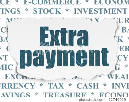 Currency concept: Extra Payment on Torn Paper 32749029