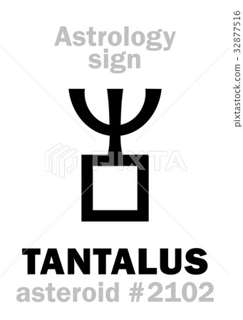 Astrology: asteroid TANTALUS Astrology: asteroid TANTALUS 32877516