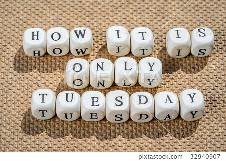 how it is only tuesday words made from toy cubes  32940907