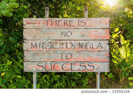 There Is No Magic Formula To Success  32956109