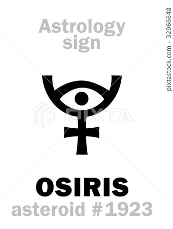 Astrology: asteroid OSIRIS Astrology: asteroid OSIRIS 32966648