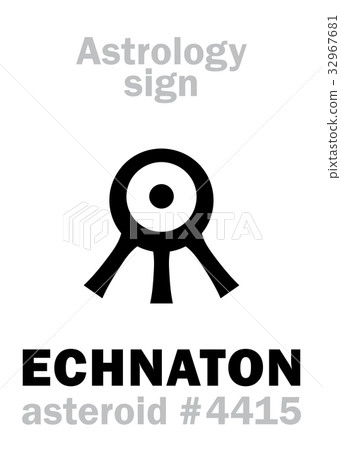 Astrology: asteroid ECHNATON (Akhenaten) 32967681