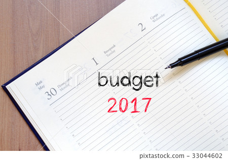 Budget 2017 text concept on notebook Budget 2017 text concept on notebook 33044602