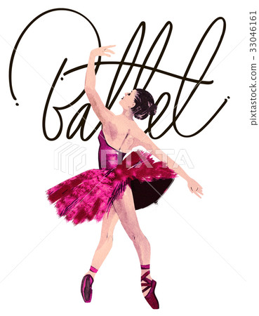 Watercolor ballerina hand painted with word Ballet 33046161