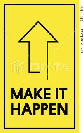 Make It Happen Positivity Attitude Possible Graphic Words Make It Happen Positivity Attitude Possible Graphic Words 33054652