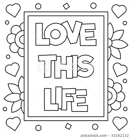 圖庫插圖: love this life. coloring page. vector illustration