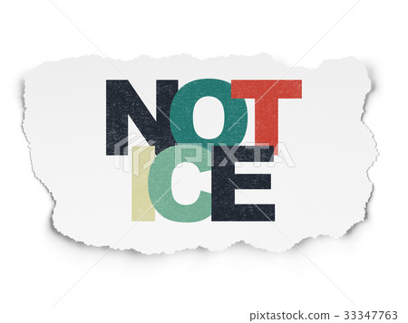 Law concept: Notice on Torn Paper background 33347763