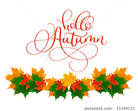 calligraphy lettering text hello Autumn. beautiful calligraphy lettering text hello Autumn. beautiful 33349723