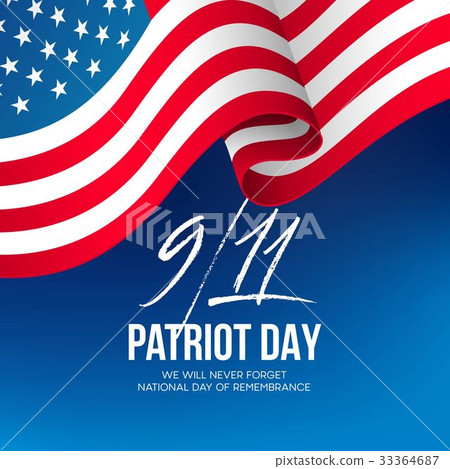 September 11, 2001 Patriot Day background. We Will 33364687