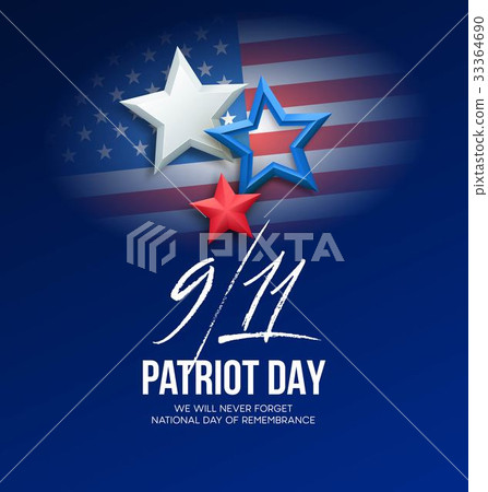 September 11, 2001 Patriot Day background. We Will 33364690