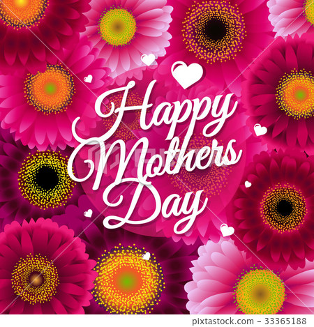 Happy Mothers Day Happy Mothers Day 33365188