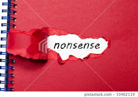 The word nonsense appearing behind torn paper The word nonsense appearing behind torn paper 33402119