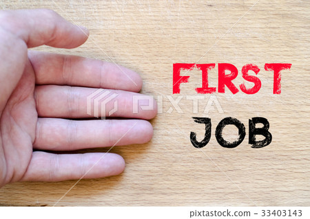 First job text concept First job text concept 33403143