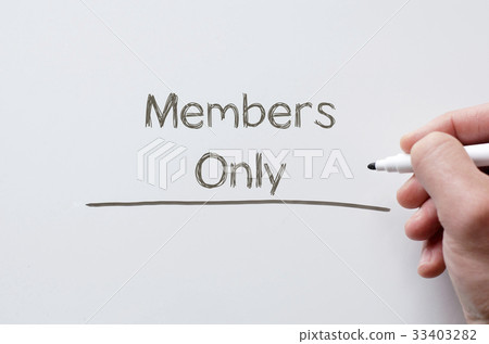 Members only written on whiteboard Members only written on whiteboard 33403282