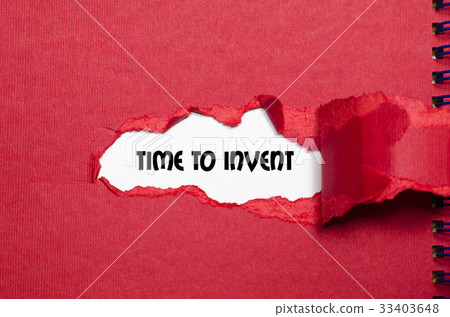The word time to invent behind torn paper The word time to invent behind torn paper 33403648