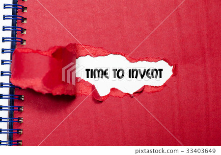 The word time to invent behind torn paper The word time to invent behind torn paper 33403649