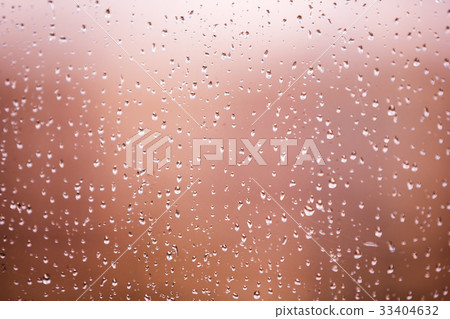 Raindrops on the glass Raindrops on the glass 33404632