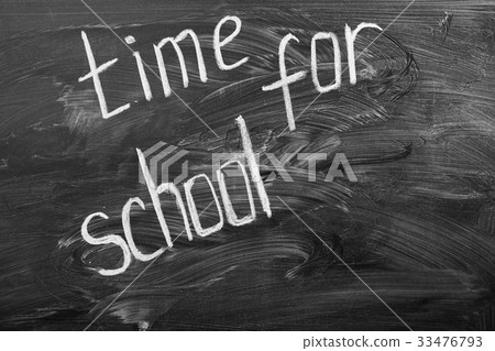 school Board with chalk lettering time for school 33476793