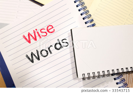 Wise words concept on notebook Wise words concept on notebook 33543715