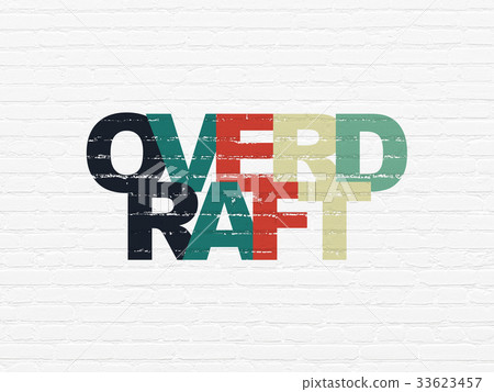 Business concept: Overdraft on wall background 33623457