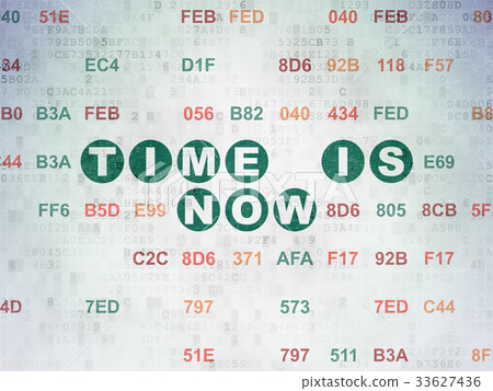 Time concept: Time is Now on Digital Data Paper 33627436