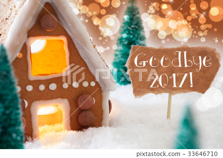 Gingerbread House, Text Goodbye 2017 Gingerbread House, Text Goodbye 2017 33646710