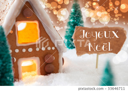 Gingerbread House,Joyeux Noel Mean Merry Christmas 33646711