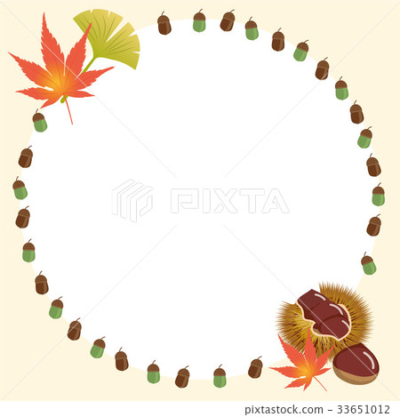 Autumn motif, decorative ruled acorn, autumn leaves, ginkgo, pine cone frame, ornament, igaguri chestnut Autumn motif, decorative ruled acorn, autumn leaves, ginkgo, pine cone frame, ornament, igaguri chestnut 33651012