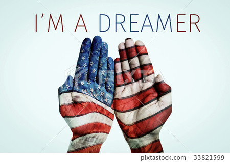 text I am a dreamer and American flag text I am a dreamer and American flag 33821599