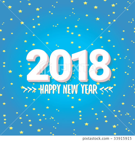 2018 Happy new year creative design blue greeting 2018 Happy new year creative design blue greeting 33915915