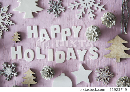 Flat Lay, Letters With Happy Holidays Flat Lay, Letters With Happy Holidays 33923749