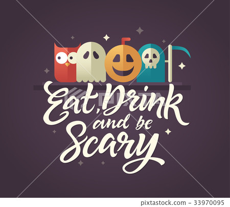Eat, drink and be scary - Halloween card with 33970095