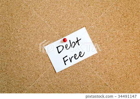 Debt free sticky note text concept Debt free sticky note text concept 34491147