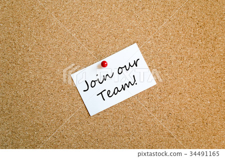 Join our team sticky note text concept Join our team sticky note text concept 34491165