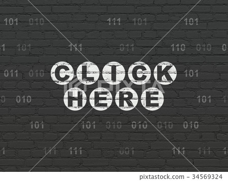 Web development concept: Click Here on wall Web development concept: Click Here on wall 34569324