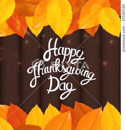 Happy Thanksgiving Day Background with Shiny Happy Thanksgiving Day Background with Shiny 34586589
